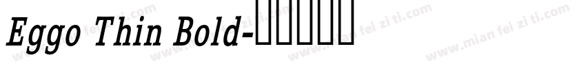 Eggo Thin Bold字体转换